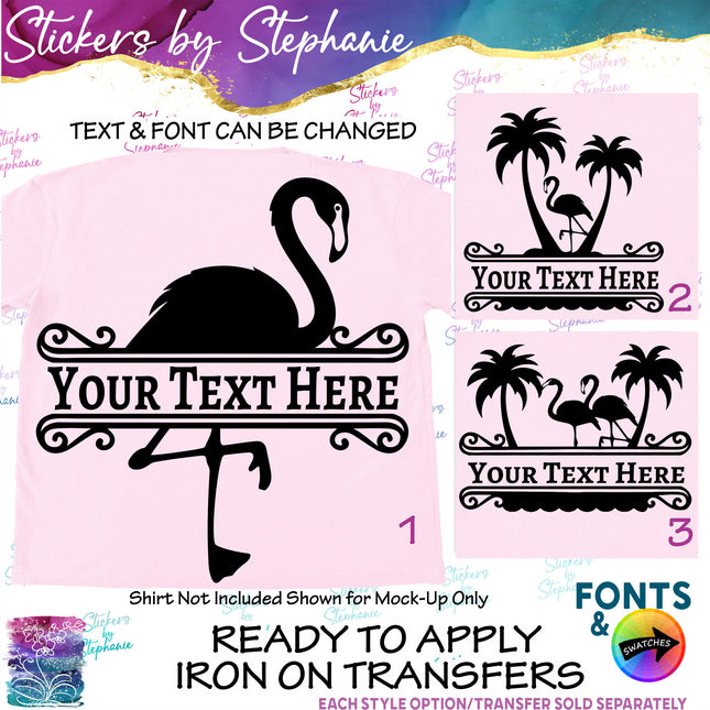 (s05-037) Flamingo Split Name Text Custom Iron-On Transfer or Sticker