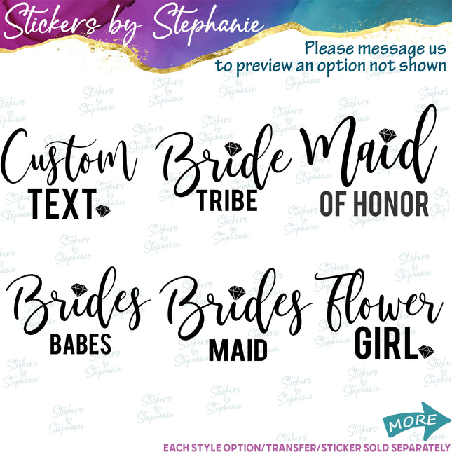(s05-378) Diamond Custom Wedding Party Iron-On Transfer or Sticker