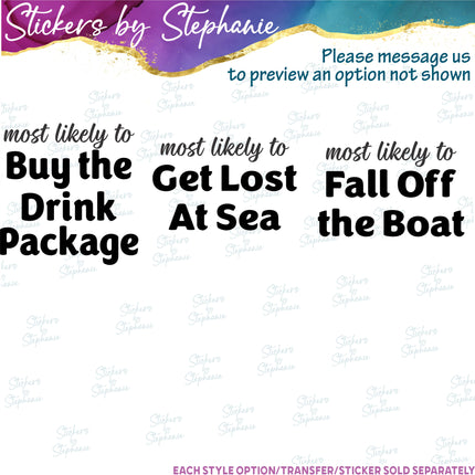 (s05-394) Most Likely To Funny Cruise Iron-On Transfer or Sticker