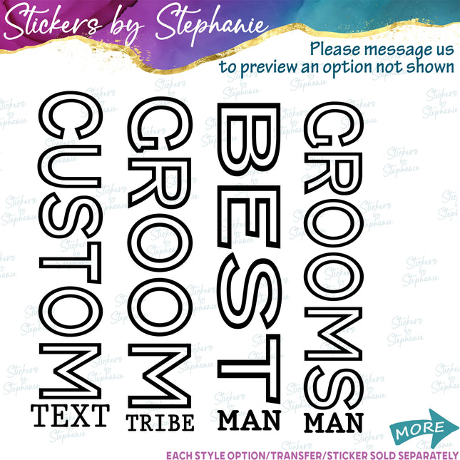 (s05-395) Groom Custom Wedding Party Iron-On Transfer or Sticker