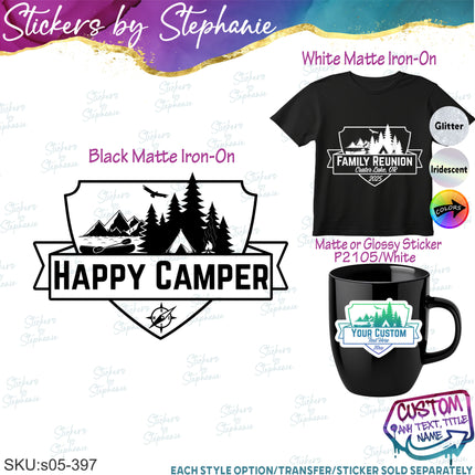 (s05-397) Happy Camper Camp Camping Custom Iron-On Transfer or Sticker