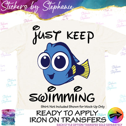 (s04C-001) Just Keep Swimming Dory Iron-On Transfer or Sticker