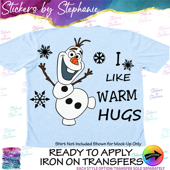 (s04C-010) I Like Warm Hugs Olaf Iron-On Transfer