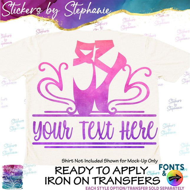 (s05-004) Ballet Slippers Split Name Text Custom Iron-On Transfer or Sticker