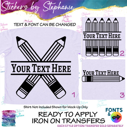 (s05-042) Pencils School Split Name Text Custom Iron-On Transfer or Sticker