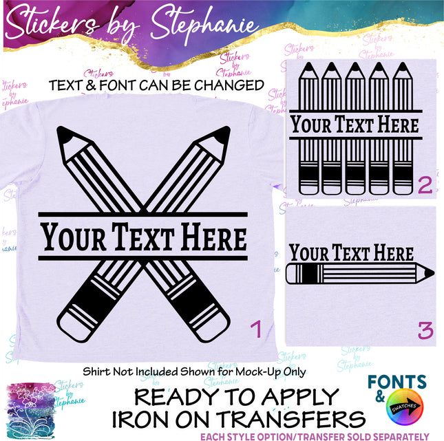 (s05-042) Pencils School Split Name Text Custom Iron-On Transfer or Sticker