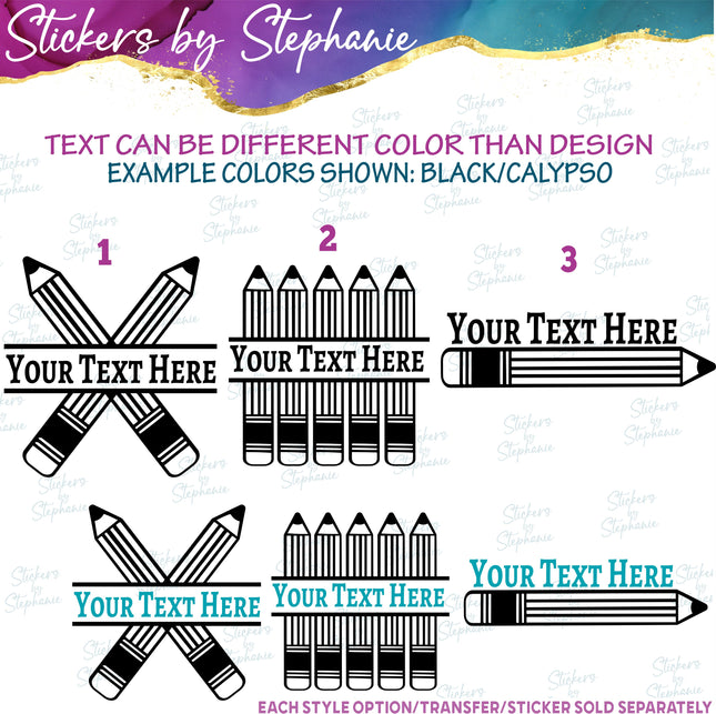 (s05-042) Pencils School Split Name Text Custom Iron-On Transfer or Sticker