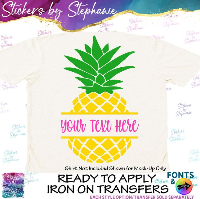 (s05-046) Pineapple Split Name Text Custom Iron-On Transfer or Sticker