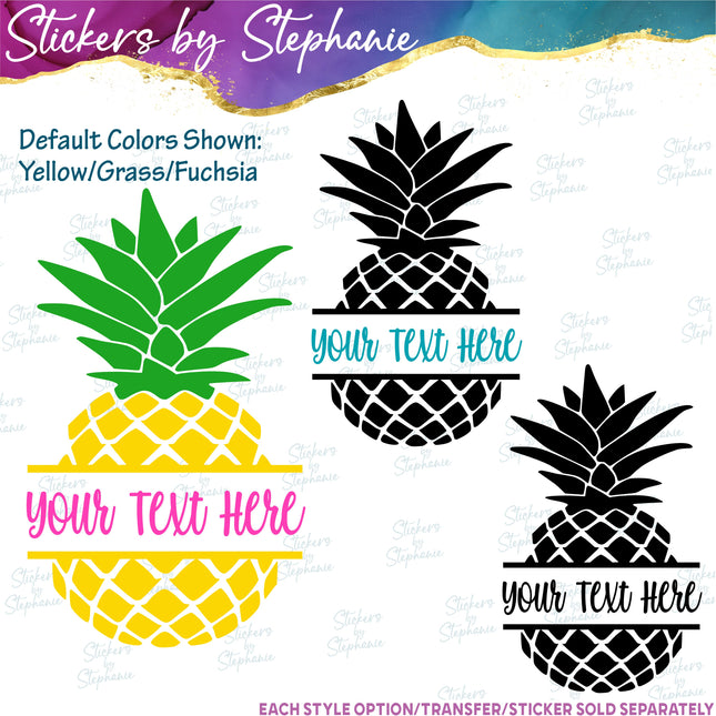 (s05-046) Pineapple Split Name Text Custom Iron-On Transfer or Sticker