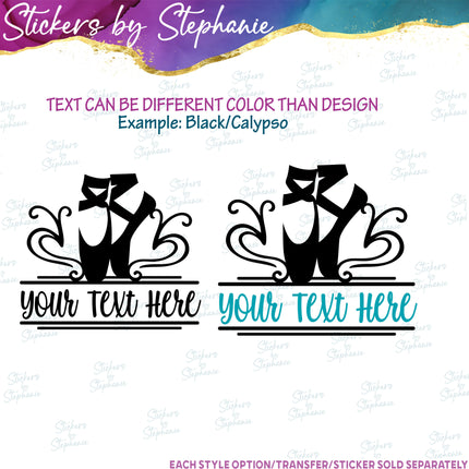 (s05-004) Ballet Slippers Split Name Text Custom Iron-On Transfer or Sticker