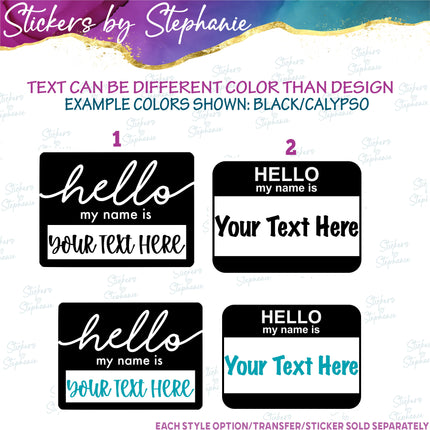 (s05-053) Hello My Name is Nametag Text Custom Iron-On Transfer or Sticker