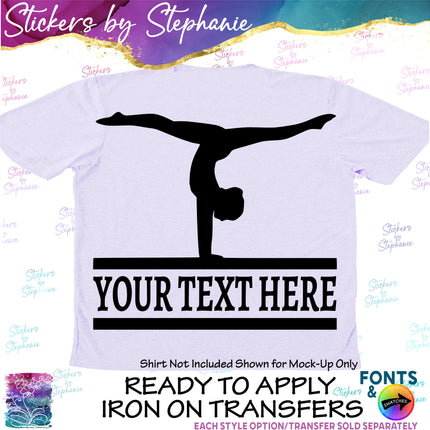 (s05-054) Gymnast Gymnastics Split Text Custom Iron-On Transfer or Sticker