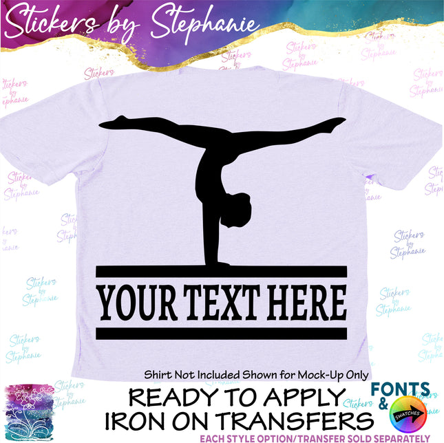 (s05-054) Gymnast Gymnastics Split Text Custom Iron-On Transfer or Sticker