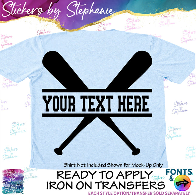 (s05-057) Baseball Bats Split Text Custom Iron-On Transfer or Sticker