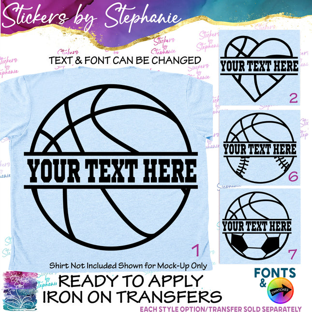(s05-062) Basketball Ball Split Text Custom Iron-On Transfer or Sticker