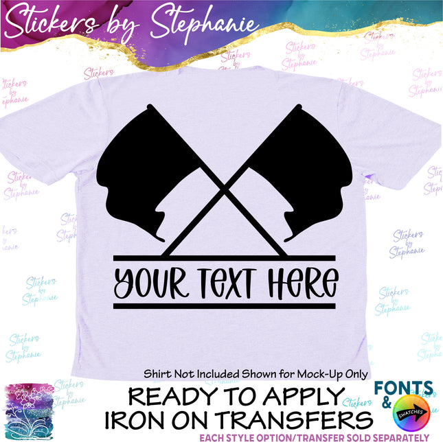 (s05-064) Color Guard Flags Split Text Custom Iron-On Transfer or Sticker