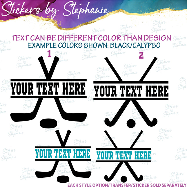 (s05-070) Ice Field Hockey Sticks Split Text Custom Iron-On Transfer or Sticker