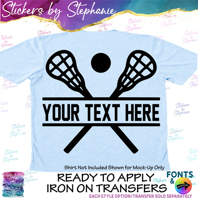 (s05-071) Lacrosse Sticks Split Text Custom Iron-On Transfer or Sticker