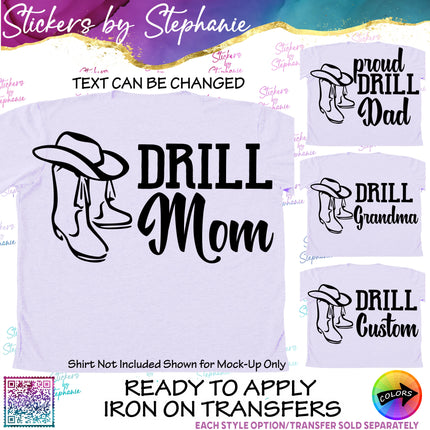 (s05-079) Proud Drill Team Mom Dad Family Text Custom Iron-On Transfer