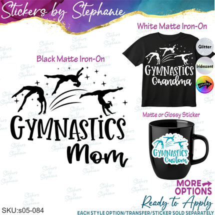 (s05-084) Gymnastics Mom Family Text Custom Iron-On Transfer or Sticker