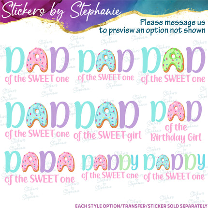 (s06-104) Mom of the Sweet One Birthday Girl Donut Family Custom Iron-On Transfer or Sticker