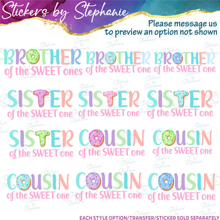 (s06-104) Mom of the Sweet One Birthday Girl Donut Family Custom Iron-On Transfer or Sticker