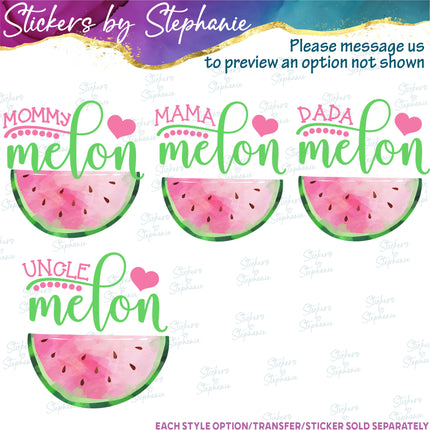 (s06-111) One in a Melon Family Custom Text Iron-On Transfer or Sticker