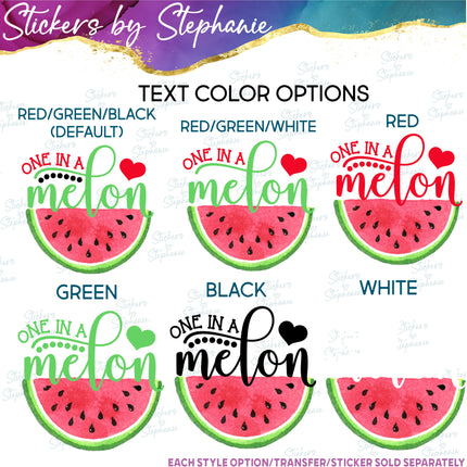 (s06-112) One in a Melon Family Custom Text Iron-On Transfer or Sticker