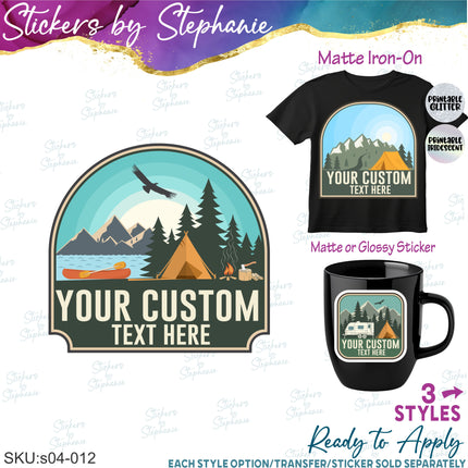 (s06-012) Camping Logo Mountains Custom Text Iron-On Transfer or Sticker