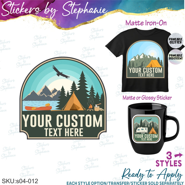 (s06-012) Camping Logo Mountains Custom Text Iron-On Transfer or Sticker