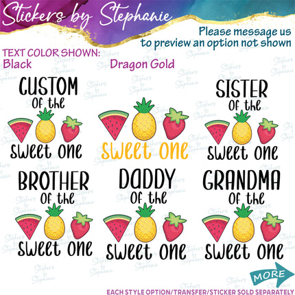 (s06-129) Mom of the Sweet One Family Custom Text Iron-On Transfer or Sticker