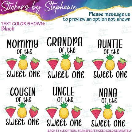 (s06-129) Mom of the Sweet One Family Custom Text Iron-On Transfer or Sticker