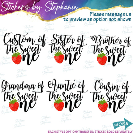 (s06-130) Mom of the Sweet One Strawberry Family Custom Text Iron-On Transfer or Sticker
