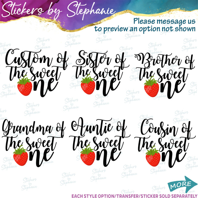 (s06-130) Mom of the Sweet One Strawberry Family Custom Text Iron-On Transfer or Sticker