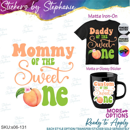 (s06-131) Mom of the Sweet One Peach Family Custom Text Iron-On Transfer or Sticker