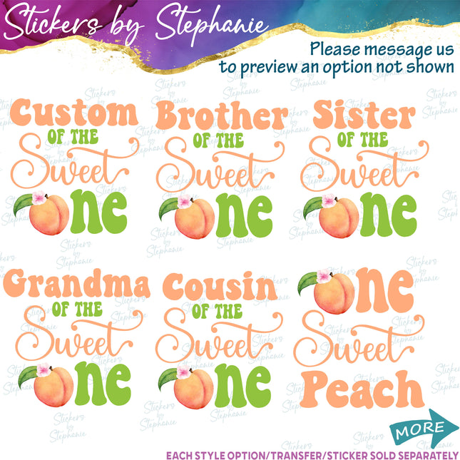 (s06-131) Mom of the Sweet One Peach Family Custom Text Iron-On Transfer or Sticker