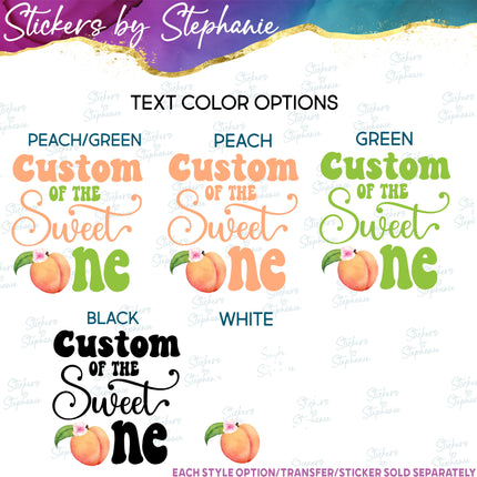 (s06-131) Mom of the Sweet One Peach Family Custom Text Iron-On Transfer or Sticker