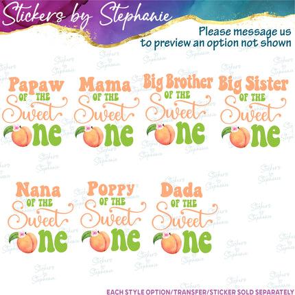 (s06-131) Mom of the Sweet One Peach Family Custom Text Iron-On Transfer or Sticker