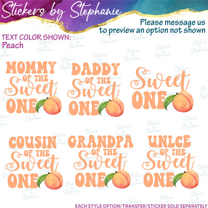 (s06-132) Mom of the Sweet One Peach Family Custom Text Iron-On Transfer or Sticker
