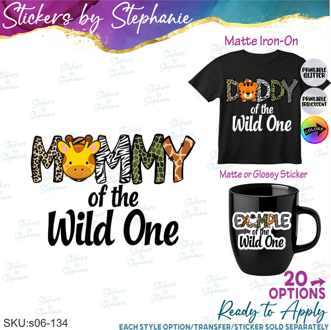 (s06-134) Mom of the Wild One Family Custom Text Safari Iron-On Transfer or Sticker