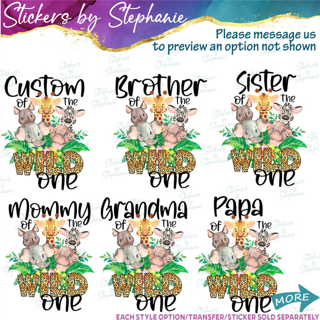 (s06-152) Mom of the Wild One Safari Family Custom Text Iron-On Transfer or Sticker
