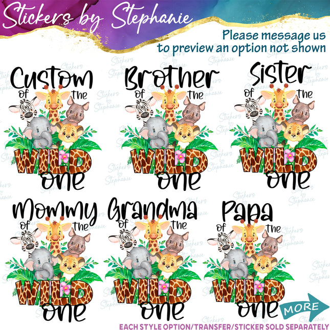 (s06-153) Mom of the Wild One Safari Family Custom Text Iron-On Transfer or Sticker