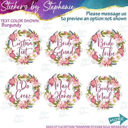 (s06-158) Bridal Wedding Party Wild Rose Flower Wreath Custom Text Iron-On Transfer or Sticker