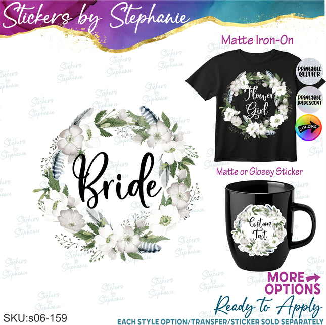 (s06-159) Bridal Wedding Party White Rose Flower Wreath Custom Text Iron-On Transfer or Sticker