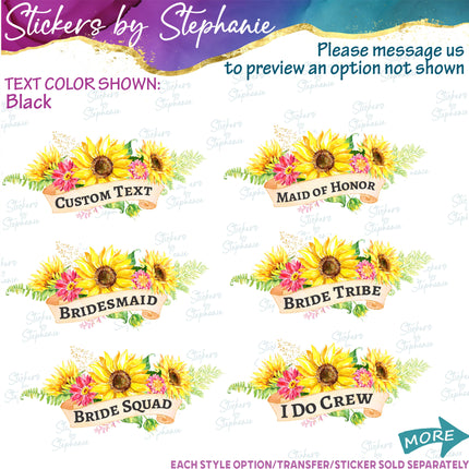 (s06-166) Bridal Wedding Party Sunflower Wreath Custom Text Iron-On Transfer or Sticker