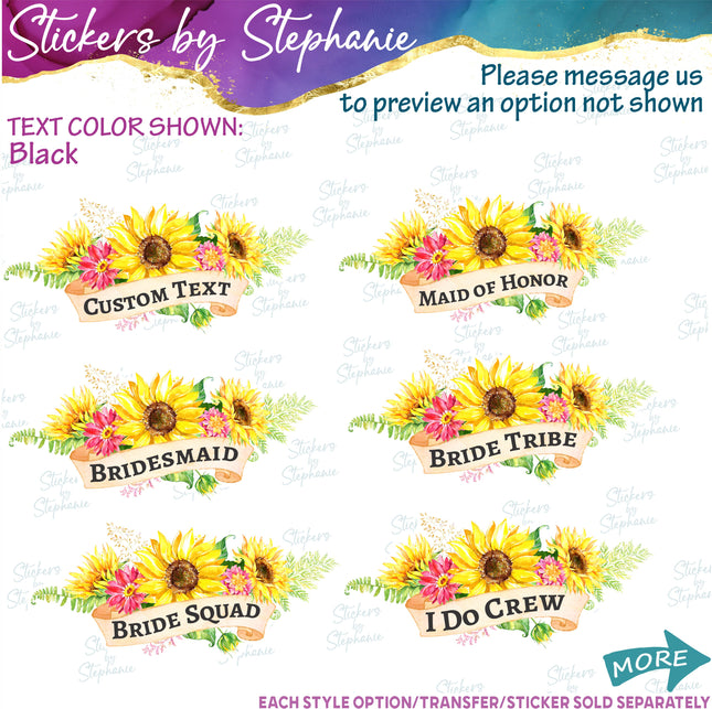 (s06-166) Bridal Wedding Party Sunflower Wreath Custom Text Iron-On Transfer or Sticker