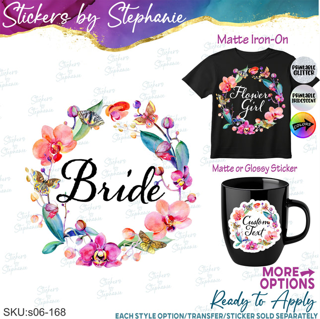 (s06-168) Bridal Wedding Party Orchid Wreath Custom Text Iron-On Transfer or Sticker