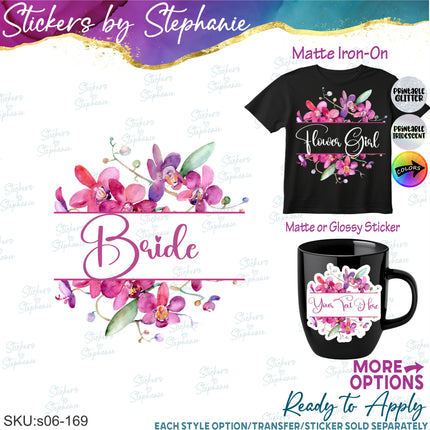 (s06-169) Bridal Wedding Party Orchid Flower Wreath Custom Text Iron-On Transfer or Sticker