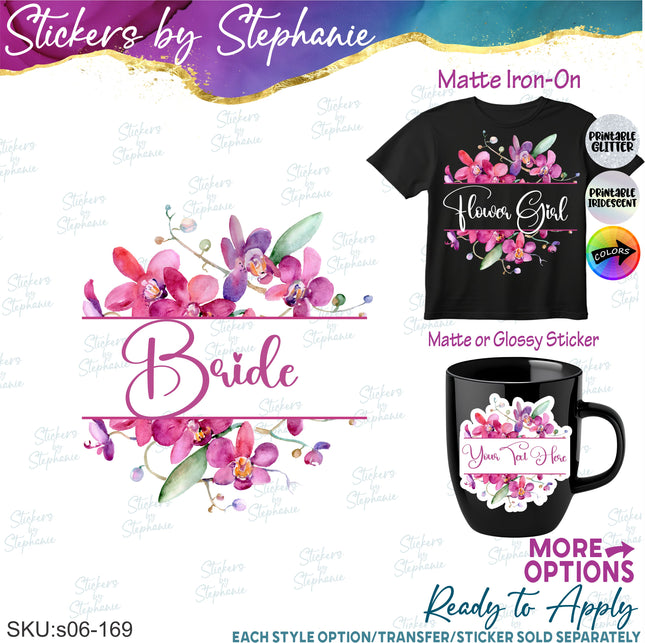 (s06-169) Bridal Wedding Party Orchid Flower Wreath Custom Text Iron-On Transfer or Sticker