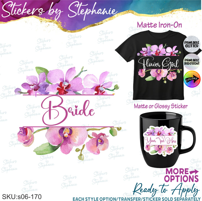 (s06-170) Bridal Wedding Party Orchid Flower Wreath Custom Text Iron-On Transfer or Sticker